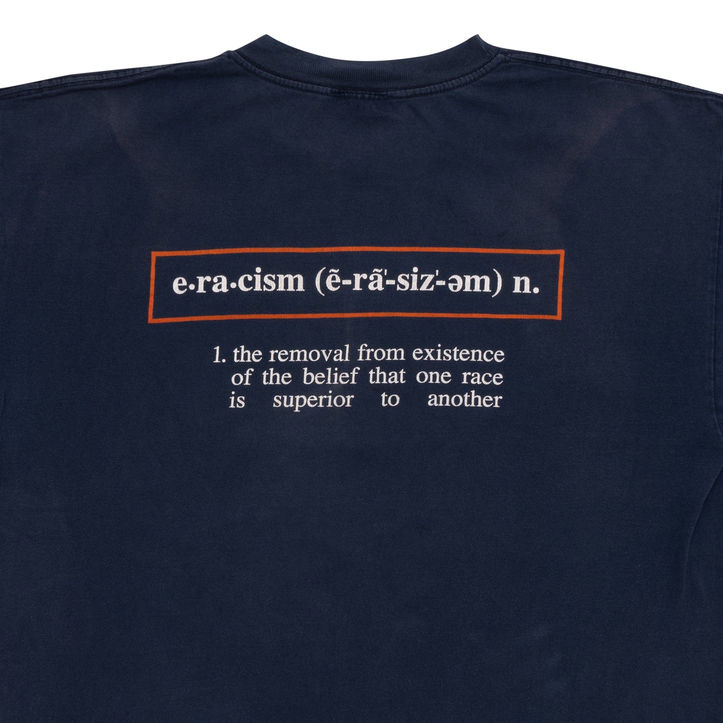 ERACISM T-SHIRT
